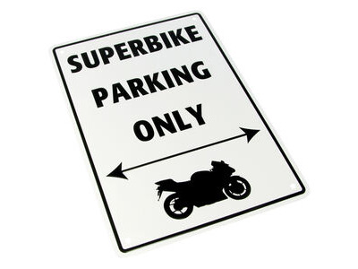 BIKE IT Aluminium Parking Sign - Superbike Parking Only