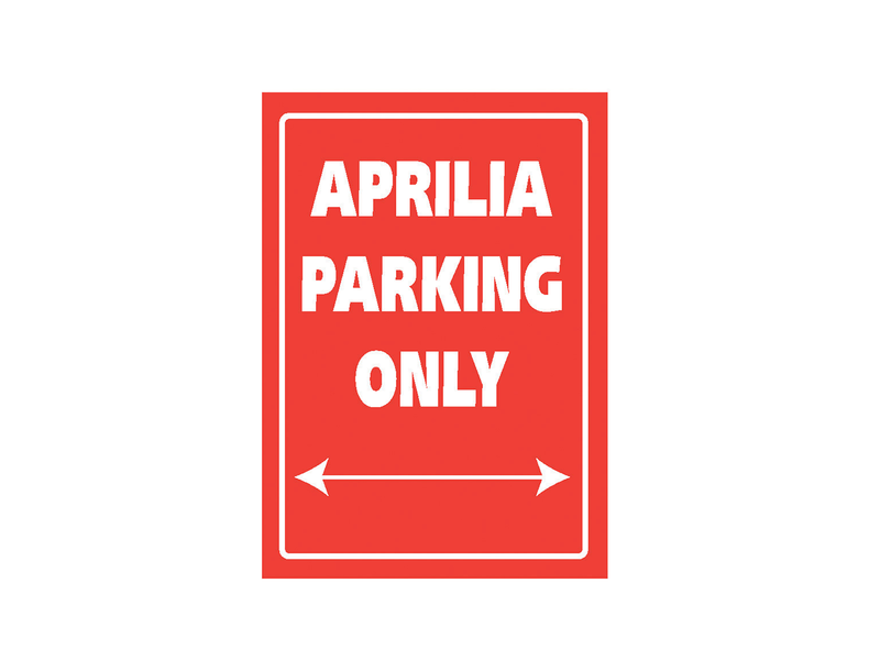 BIKE IT Aluminium Parking Sign - Aprilia Parking Only click to zoom image